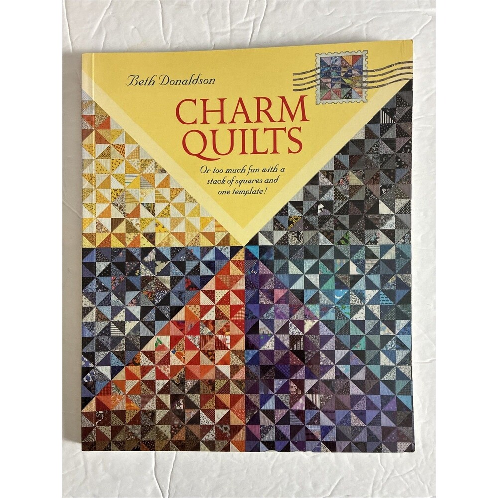 Charm Quilts: Pattern Book Too Much Fun with a Stack of Squares One Template!